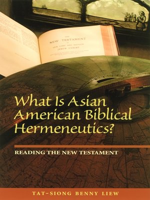 cover image of What Is Asian American Biblical Hermeneutics?
